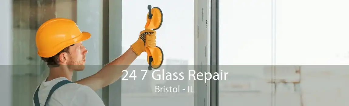 24 7 Glass Repair Bristol - IL