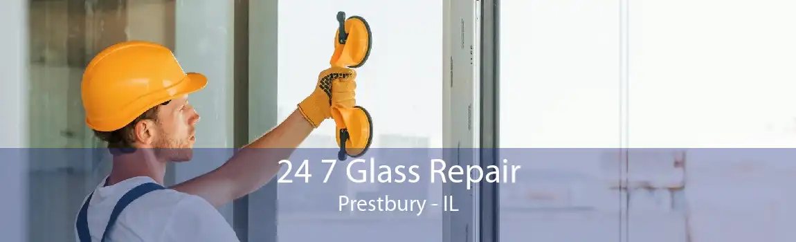 24 7 Glass Repair Prestbury - IL