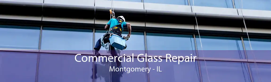 Commercial Glass Repair Montgomery - IL