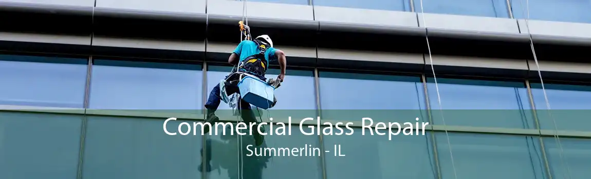 Commercial Glass Repair Summerlin - IL