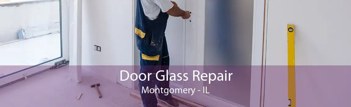 Door Glass Repair Montgomery - IL