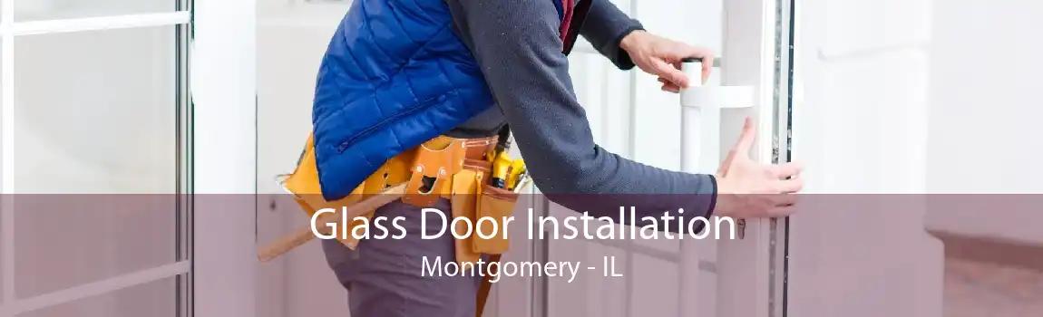 Glass Door Installation Montgomery - IL