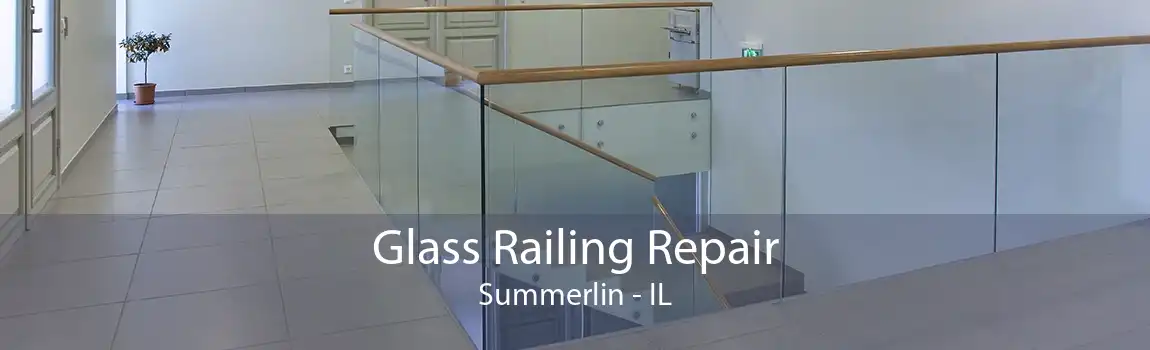 Glass Railing Repair Summerlin - IL