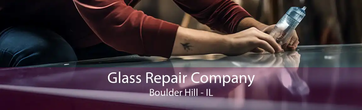 Glass Repair Company Boulder Hill - IL