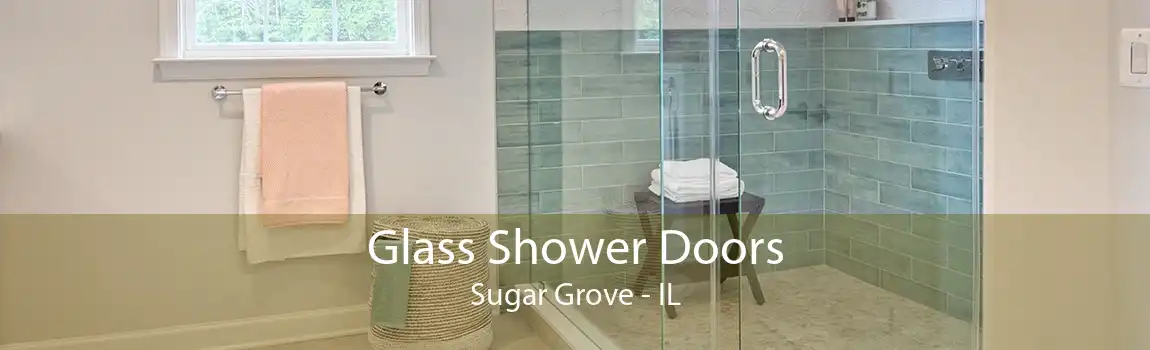 Glass Shower Doors Sugar Grove - IL