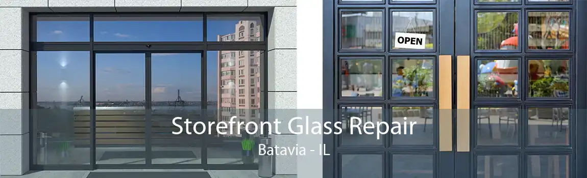 Storefront Glass Repair Batavia - IL