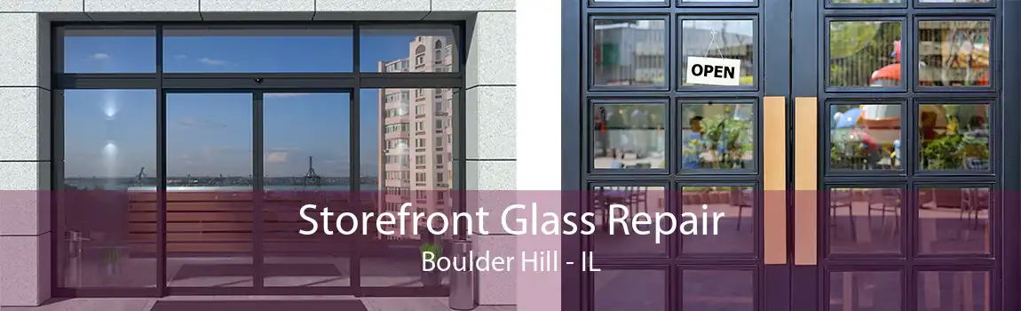 Storefront Glass Repair Boulder Hill - IL