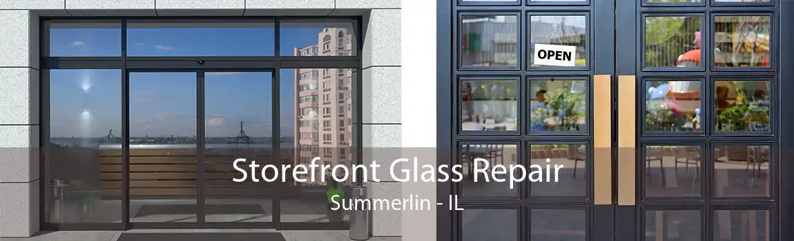 Storefront Glass Repair Summerlin - IL